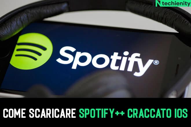 Come Scaricare Spotify++ Craccato iOS - Settembre 2020