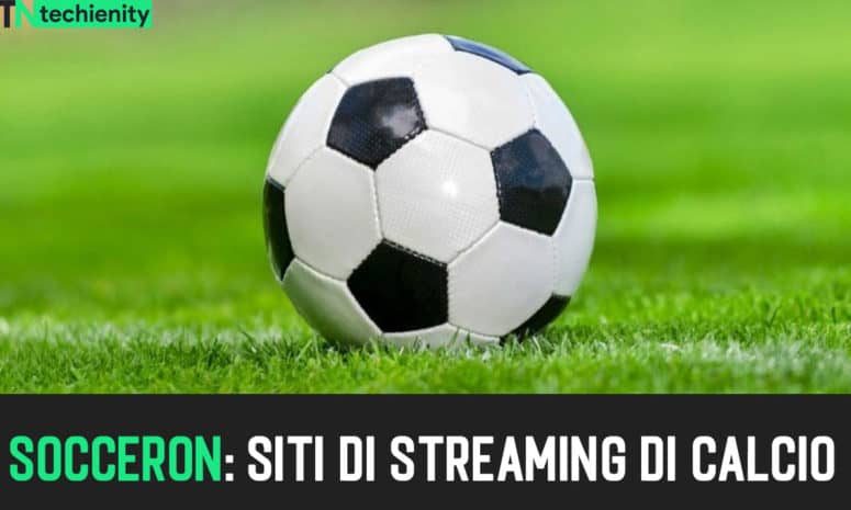 (SoccerOn.co) Siti di Streaming di Calcio, Champions League Gratis