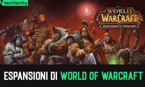 Elenco delle espansioni di World of Warcraft (espansioni WoW)