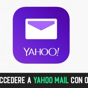 Come Accedere a Yahoo Mail con Outlook 2021