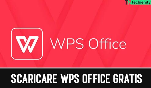 Scaricare WPS Office Gratis: Microsoft Office Alternativo